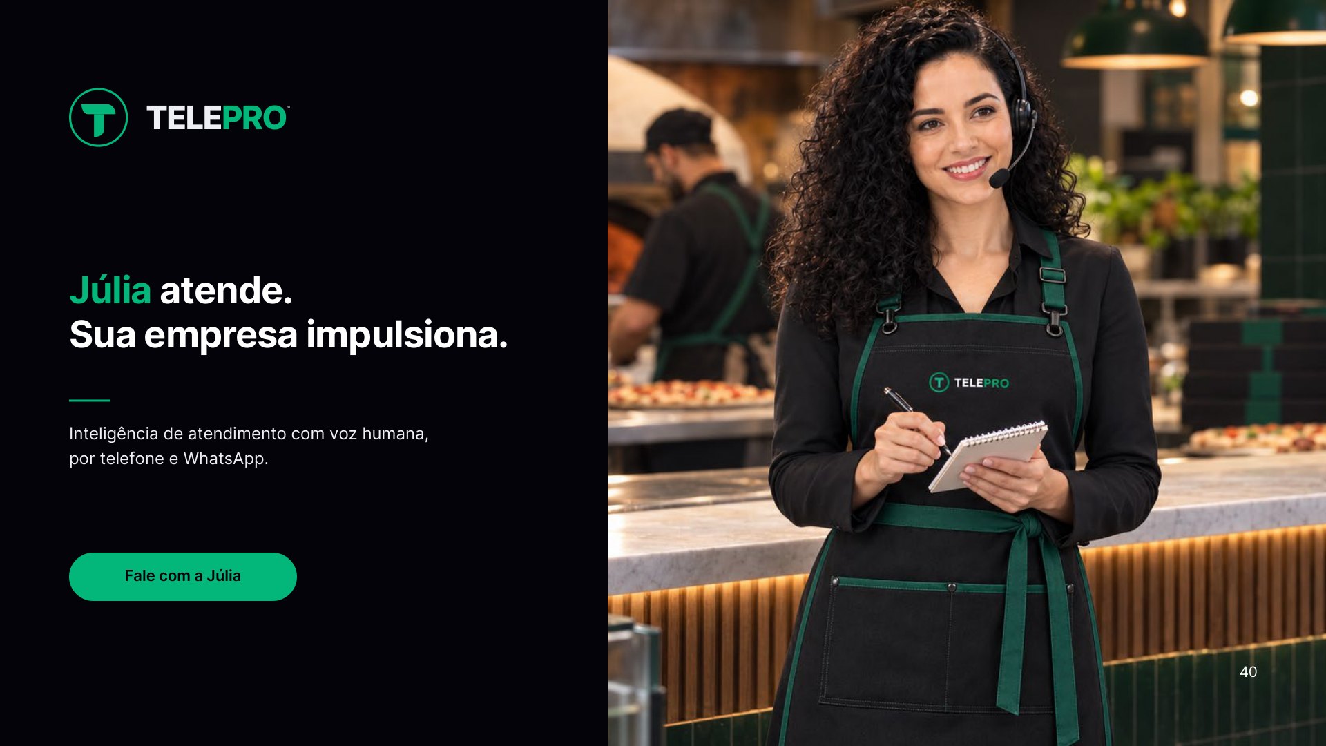 Peça de campanha do manual TELEPRO com a Júlia de avental e bloco de pedidos e a frase “Júlia atende. Sua empresa impulsiona.”